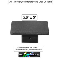 DK 3.5" x 5" Table - All Thread Style
